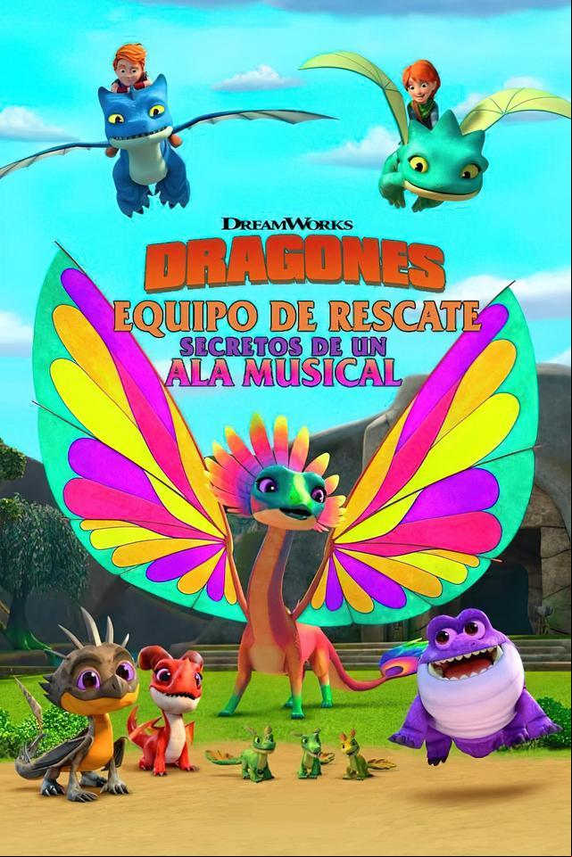 Dragones: Equipo de rescate: Secretos de un Ala Musical
