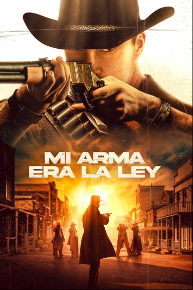 Mi Arma Era la Ley
